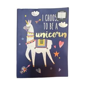 Today I Choose To Be a Unicorn — Lined Journal/Notebook